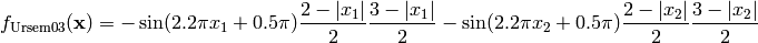 f_{\text{Ursem03}}(\mathbf{x}) = - \sin(2.2 \pi x_1 + 0.5 \pi) \frac{2 - \lvert x_1 \rvert}{2} \frac{3 - \lvert x_1 \rvert}{2} - \sin(2.2 \pi x_2 + 0.5 \pi) \frac{2 - \lvert x_2 \rvert}{2} \frac{3 - \lvert x_2 \rvert}{2}