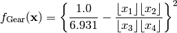 f_{\text{Gear}}(\mathbf{x}) = \left \{ \frac{1.0}{6.931} - \frac{\lfloor x_1\rfloor \lfloor x_2 \rfloor } {\lfloor x_3 \rfloor \lfloor x_4 \rfloor } \right\}^2