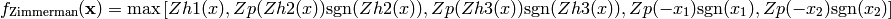 f_{\text{Zimmerman}}(\mathbf{x}) = \max \left[Zh1(x), Zp(Zh2(x))\textrm{sgn}(Zh2(x)), Zp(Zh3(x)) \textrm{sgn}(Zh3(x)), Zp(-x_1)\textrm{sgn}(x_1), Zp(-x_2)\textrm{sgn}(x_2) \right]