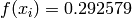 f(x_i) = 0.292579